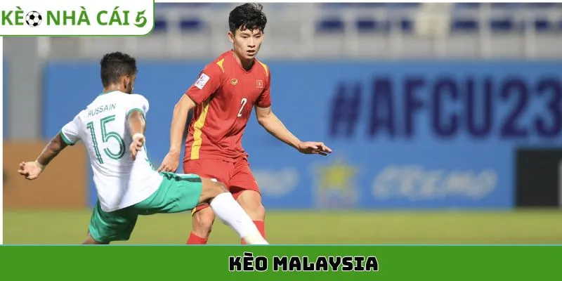 kèo malaysia